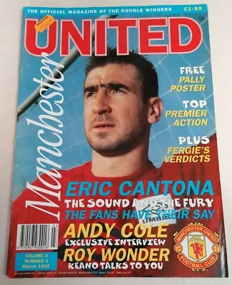 MAGAZINE - The Official Manchester United Magazine Vol 3 No. 3 March 1995 • £3