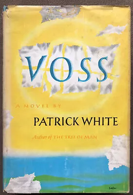 Voss Patrick White. First Edition 1957. In Dust Jacket. Nobel Prize Winner. • $31.57