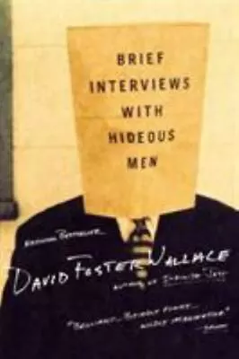 Brief Interviews With Hideous Men By Wallace David Foster • $15.18