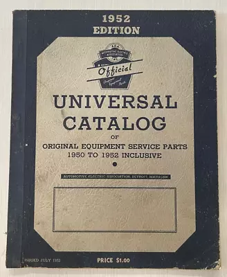 A.E.A. Universal Service Parts Catalog 1950-1952 Edition Buick Ford Willys • $29.90