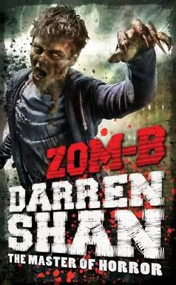 Zom-B By Darren Shan • £2.51