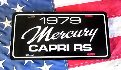 1979 Mercury CAPRI RS  License Plate Tag 79 Muscle Car     Other Years Available • $19.85