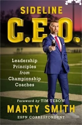 Sideline CEO: Leadership Principles From Championship Coaches (Hardback Or Cased • $24.71