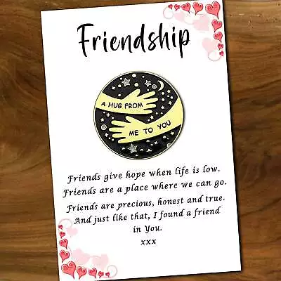 Friendship Present Gift For Best Friend Poem Birthday Gifts Me To You Hug Badges • £3.99