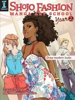 Shojo Fashion Manga Art School Year 2: Draw Modern Looks • £3.74