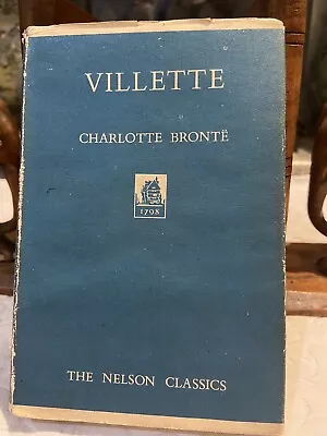 Villette Charlotte Bronte Vintage The Nelson Classics Hardback  Pocket Book  • £5