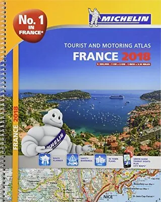 France 2018 -A4 Tourist & Motoring Atlas: ... Michelin • £6.99