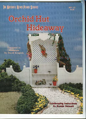 Orchid Hut Hideaway  Patterns  Plans Book  BOY121  1/12 Scale  • $6.50