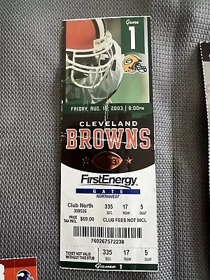 One Ticket Cleveland Browns Vs Green Bay Packers 2003 NFL • $3