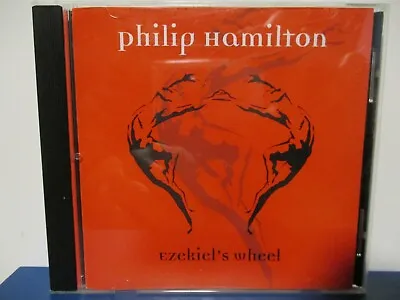 $16.95 • Buy PHILIP HAMILTON - Ezekiel's Wheel - CD - MINT Condition - E21-863