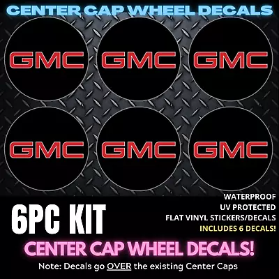 6 Wheel Center Cap Logo Stickers Decals Emblem Black/RED GMC 1500 2500 3500 • $22.99