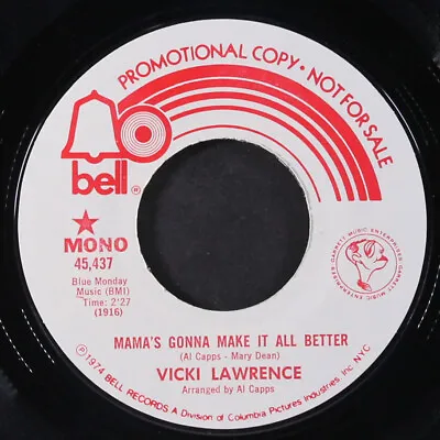 VICKI LAWRENCE: Mama's Gonna Make It All Better / Mono BELL 7  Single 45 RPM • $6