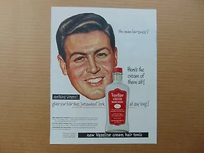 1948 VASELINE CREAM HAIR TONIC Gives JUST COMBED LOOK  Vintage Art Print Ad • $6