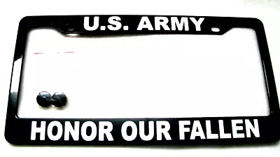 License Plate Frame-Polished ABS-U.S. ARMY/HONOR OUR FALLEN-#8650W • $9.95