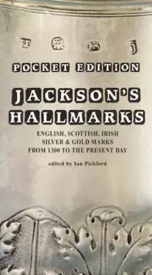 Pocket Edition Jackson's Hallmarks By Ian Pickford • £6.73