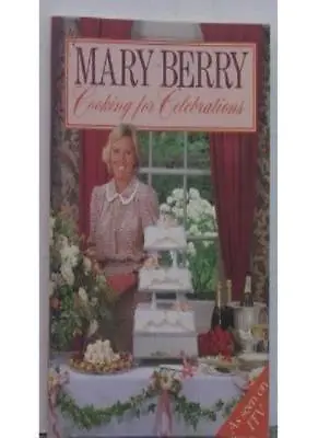 Mary Berry: Cooking For CelebrationsMary Berry • £2.68