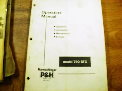 P & H 790btc Crane Operators Manual • $75