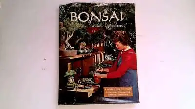 Bonsai. Culture And Care Of Miniature Trees. Sunset Editorial Staff 1966 Oak Tre • $13.66