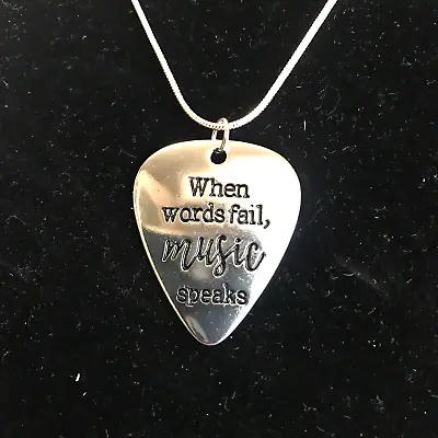 Guitar Pick Pendant Necklace When Words Fail Music Speaks Sterling Silver Chain • $13.95