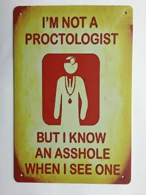 Metal Tin Sign Proctologist Sign Decor Bar Pub Home Vintage Retro • $8.99