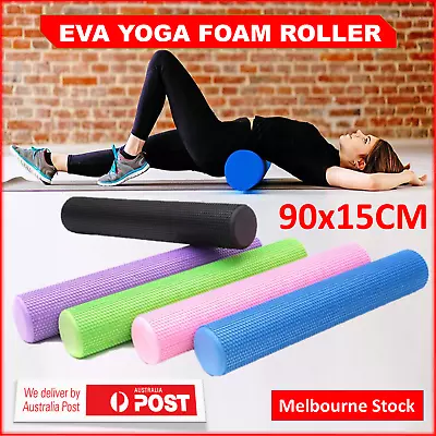 EVA Foam Yoga Roller Fitness Physio Gym Back Training Exercise Massage 90CM • $44.23