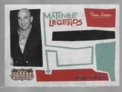 TELLY SAVALAS 2011 Panini Americana Matinee Legends #15.   • $4.50