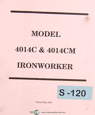 Scotchman 4014C & 4014M Ironworker Operations And Parts Manual 2005 • $65