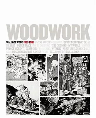 Woodwork: Wallace Wood 1927-1981 (English And Spanish Edition) By N/A (Hardco� • $117.99