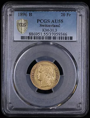 1896-B 20 Francs Switzerland Gold KM-31.3 - PCGS AU55 • $539.95