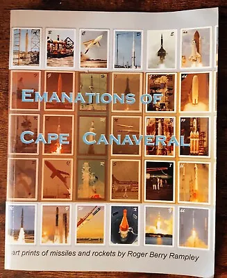 Emanations Of Cape Canaveral: Art Prints Of Missiles And Rockets • $9.99