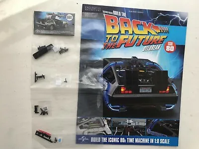 1:8 Scale Eaglemoss Back To The Future Build Your Own Delorean Issue 80 Complete • $90.22