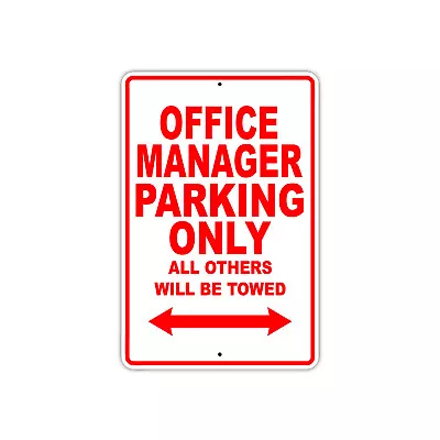 ```````Office Manager Parking Only Gift Decor Novelty Garage Metal Aluminum Sign • $11.49