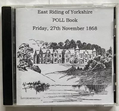 East Riding Of Yorkshire Poll Book Friday 27th November 1868 CD • £4
