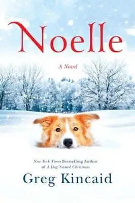 $89.15 • Buy Noelle By Greg Kincaid: New