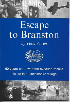 £1.99 • Buy Escape To Branston Lincolnshire 2000 Memories Of Wartime Evacuee WW2 Vgc P Owen