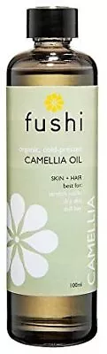 Fushi Organic Camellia Oil 100 Ml | Fresh-Pressed| Rich In Rich Vitamins A B • £26.22