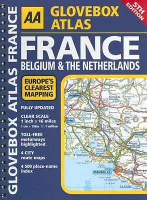 AA Glovebox Atlas France Belgium And Netherlands (AA Glovebox Atla... Paperback • £3.49