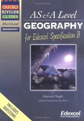ORG AS & A Level Geography For Edexcel Specificat... By Nagle Garrett Paperback • £5.49