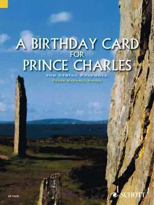 Birthday Card For Prince Charles : String Ensemble Score And Parts Paperback... • $23.89