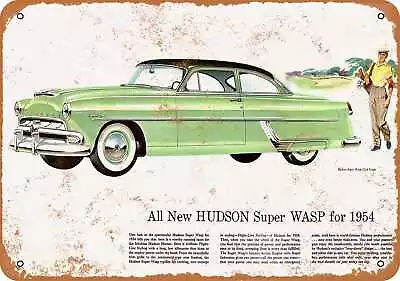 Metal Sign - 1954 Hudson Super Wasp -- Vintage Look • $25.46