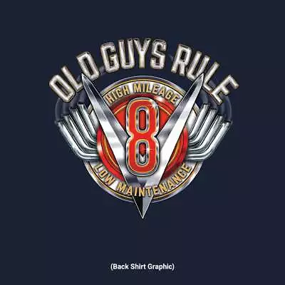 $21.95 • Buy Old Guys Rule   V8 High Milage...low Maintence  