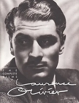 The Complete Films Of Laurence Olivier Vermilye Jerry • £5.15