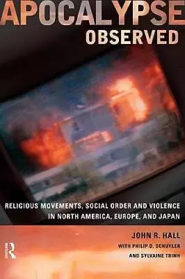 Apocalypse Observed: Religious Movements And Violence In North America E - GOOD • $8.99