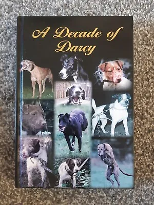 A Decade Of Darcy By Jonathon Darcy • £40