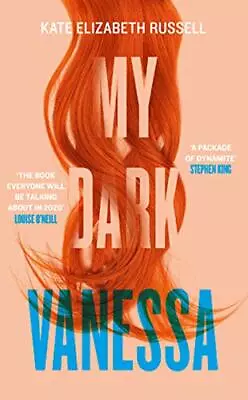 My Dark Vanessa: THE SUNDAY TIMES BESTSELLER AS SEEN ... By Russell Kate Elizab • £3.50