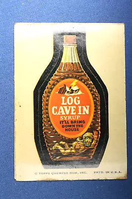 1973 Topps Series 2 - Wacky Packages -  Log Cave In Syrup  - F/G Condition • $1.75