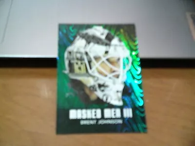 2010-11 Igt Btp Masked Men Iii Emerald Version #mm-05- Brent Johnson • $1.50