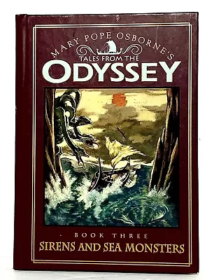 Tales From The Odyssey Ser.: Sirens And Sea Monsters By Mary Pope Osborne 2003 • $15.75