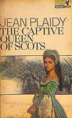 £7 • Buy The Captive Queen Of Scots - Mary Queen Of Scots Series Number 2 (Pan), Plaidy,