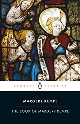 The Book Of Margery Kempe (Penguin Classics) By Kempe Margery Paperback Book • £4.49